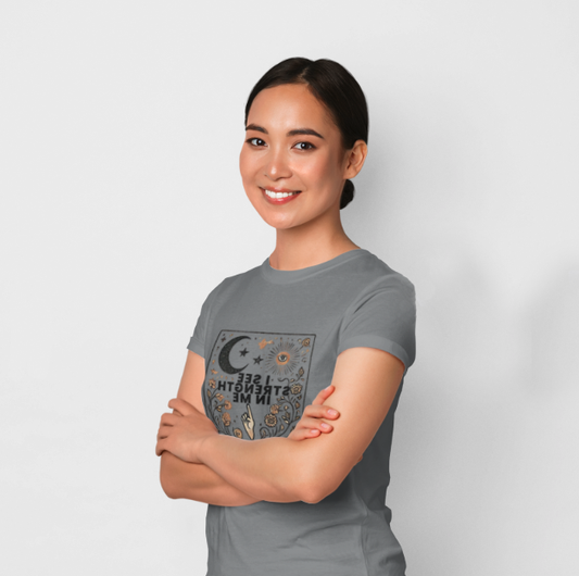 I See Strength in Me - Graphic Mirror Tee | Reversed Print Self Love and Empowerment Shirt for Healing
