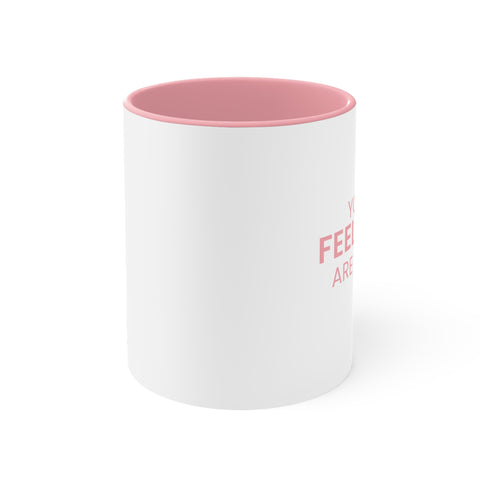 Pink Accent Mug – “You Are Allowed to Feel This” – 11oz/15oz Ceramic