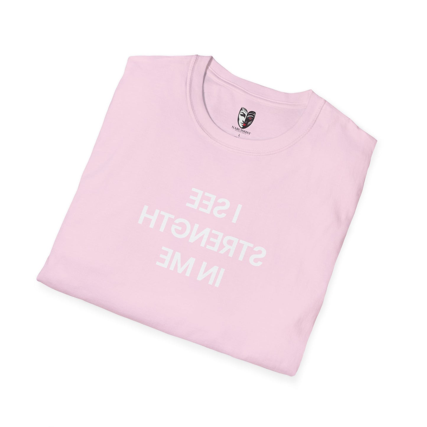 I See Strength In Me — Mirror Affirmation Tee