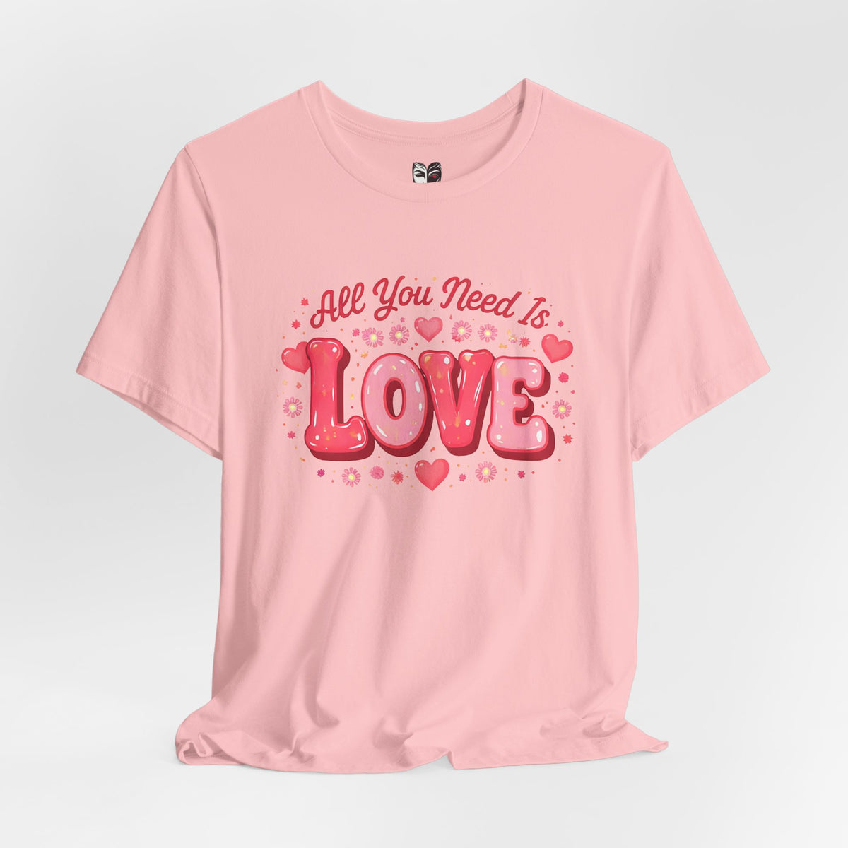 All You Need Is Love T-Shirt – Inspirational Script Graphic Tee