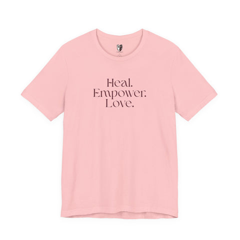 Heal Empowered Love T-Shirt – Gentle Self Healing Tee