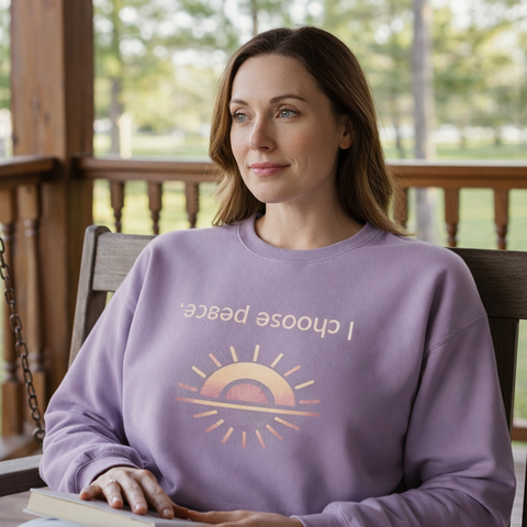 I Choose Peace — Upside-Down Affirmation Crewneck