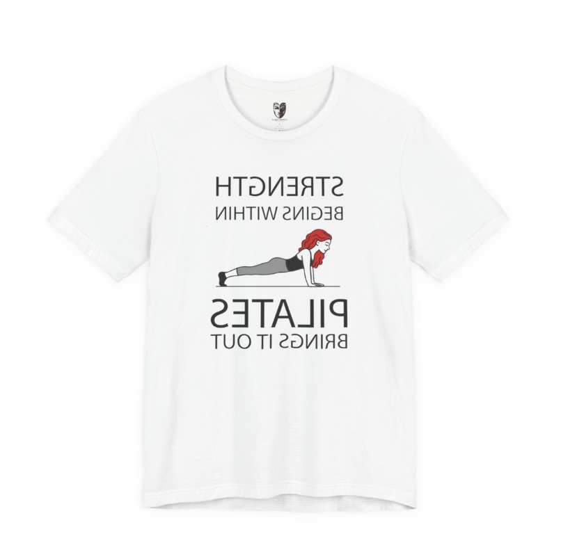 Strength Begins Within the Mirror affirmation Pilates t-shirt.