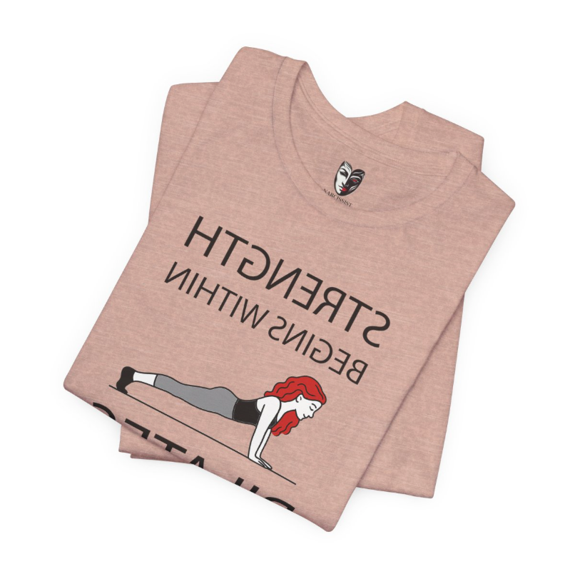 Strength Begins Within Mirror Affirmation Pilates T-Shirt – Yoga, Movement and Self-Belief Tee