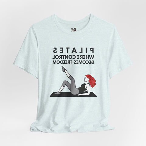 pilates affirmation t shirt where control becomes freedom mirror yoga tee