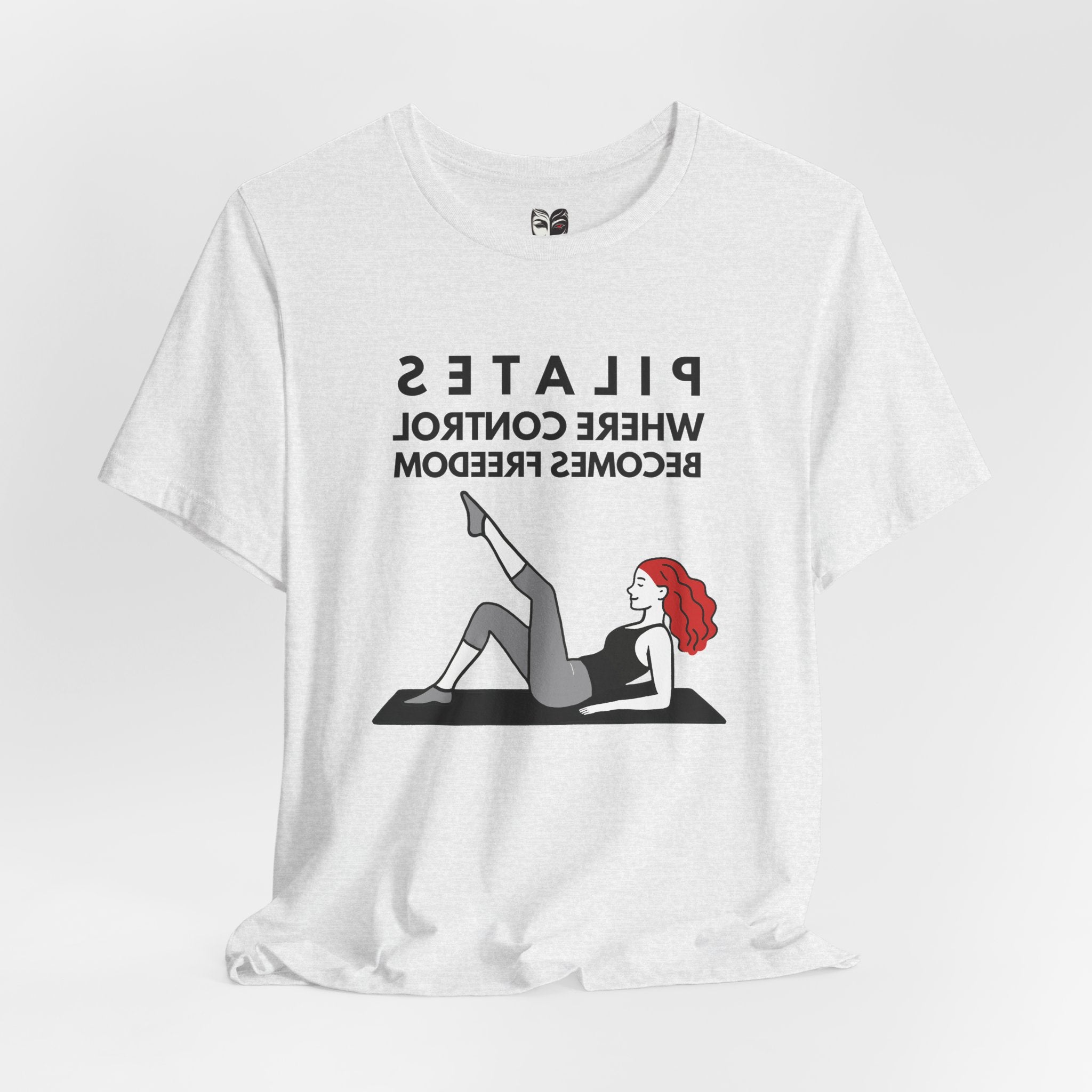pilates affirmation t shirt where control becomes freedom mirror yoga tee